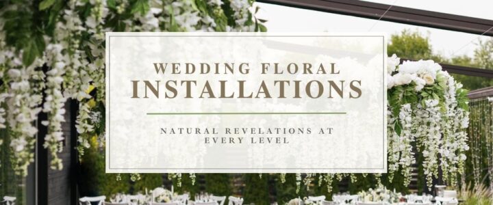Wedding floral installations